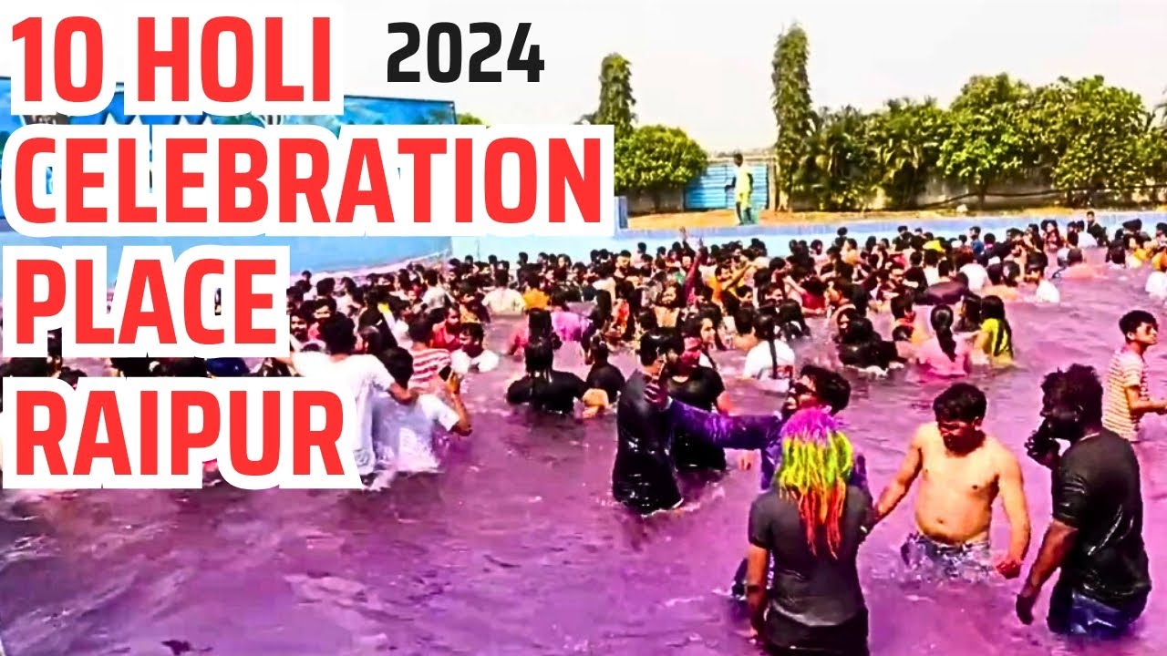 Holi celebration 10 place in raipur 2024 | रायपुर में 10 होली उत्सव place 2024 | #Raipurianshivi