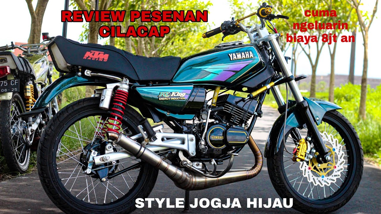 PART 1. REVIEW RX KING STYLE JOGJA, HABIS 8 jt an. UDAH GAGAH. RX KING CILACAP