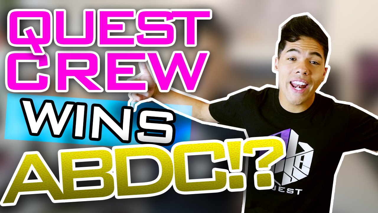 QUEST CREW WINS ABDC?!