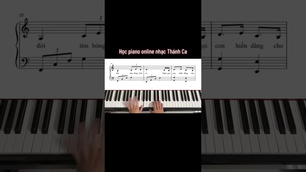 Học piano online nhạc Thánh Ca || Lh 0937.557.847 cô Thọ