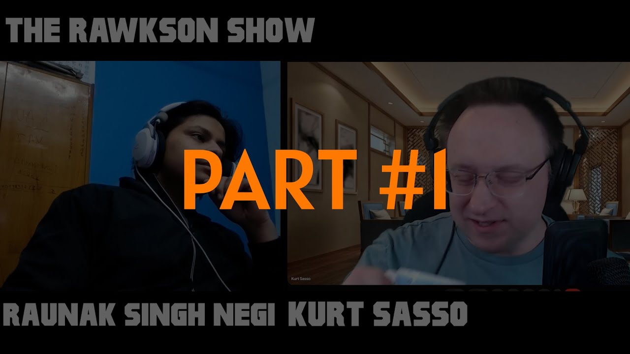 Conversation with Kurt Sasso, Host of @TGTMedia | Raunak Singh Negi | The Rawkson Show (1/3)