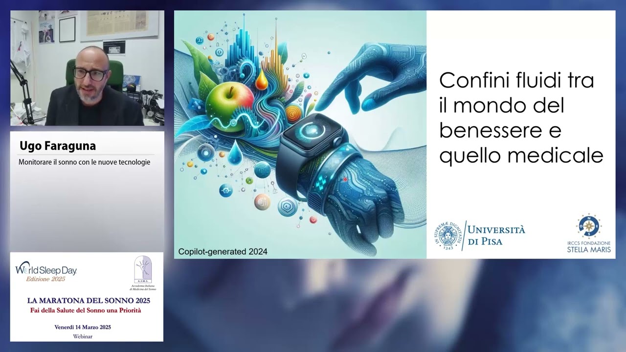 Monitorare il sonno con le nuove tecnologie - Ugo Faraguna (Pisa)