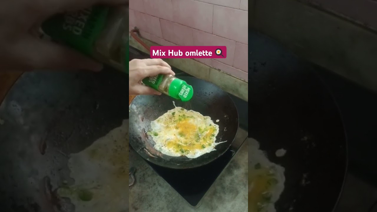 Mix Hub Omlette 🍳
