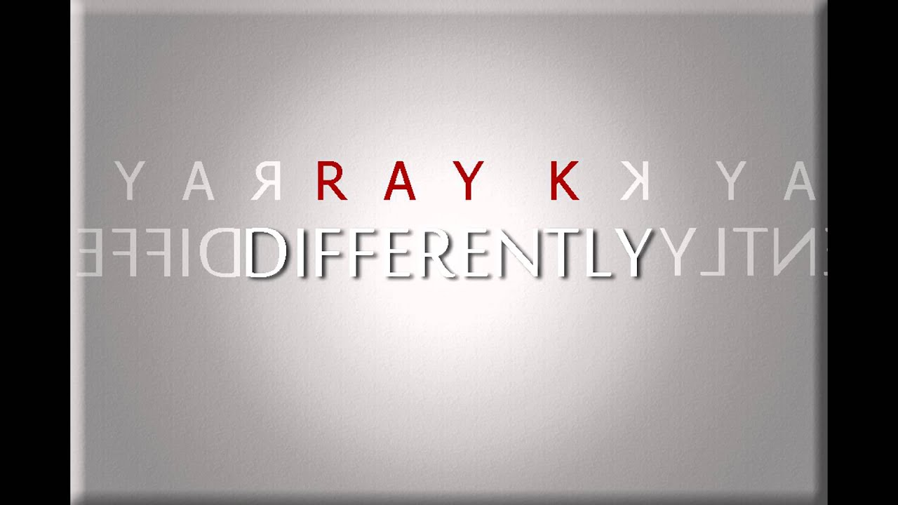 Ray_K - Differently + [Download Link]