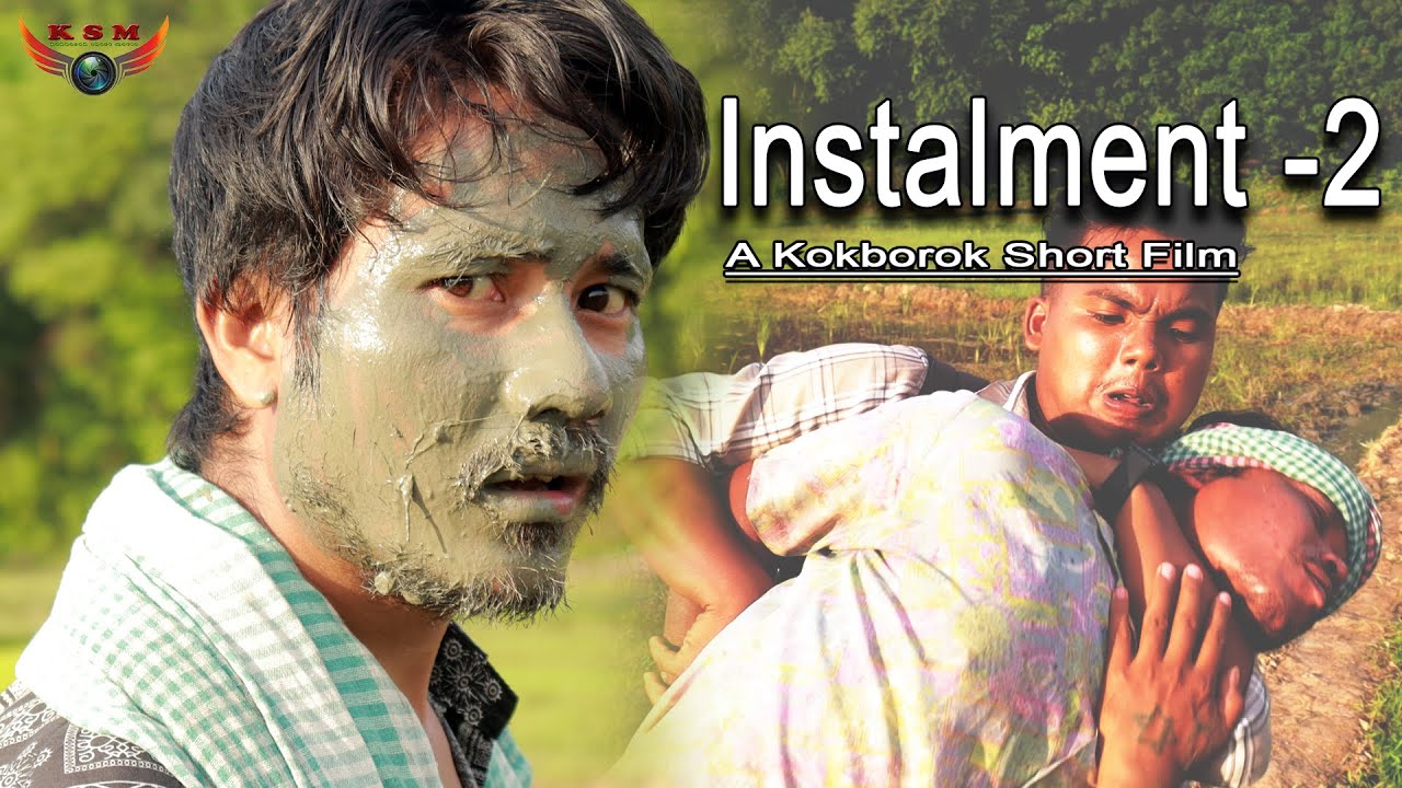 Instalment 2 a new ksm short film || kokborok video 2024 || short film
