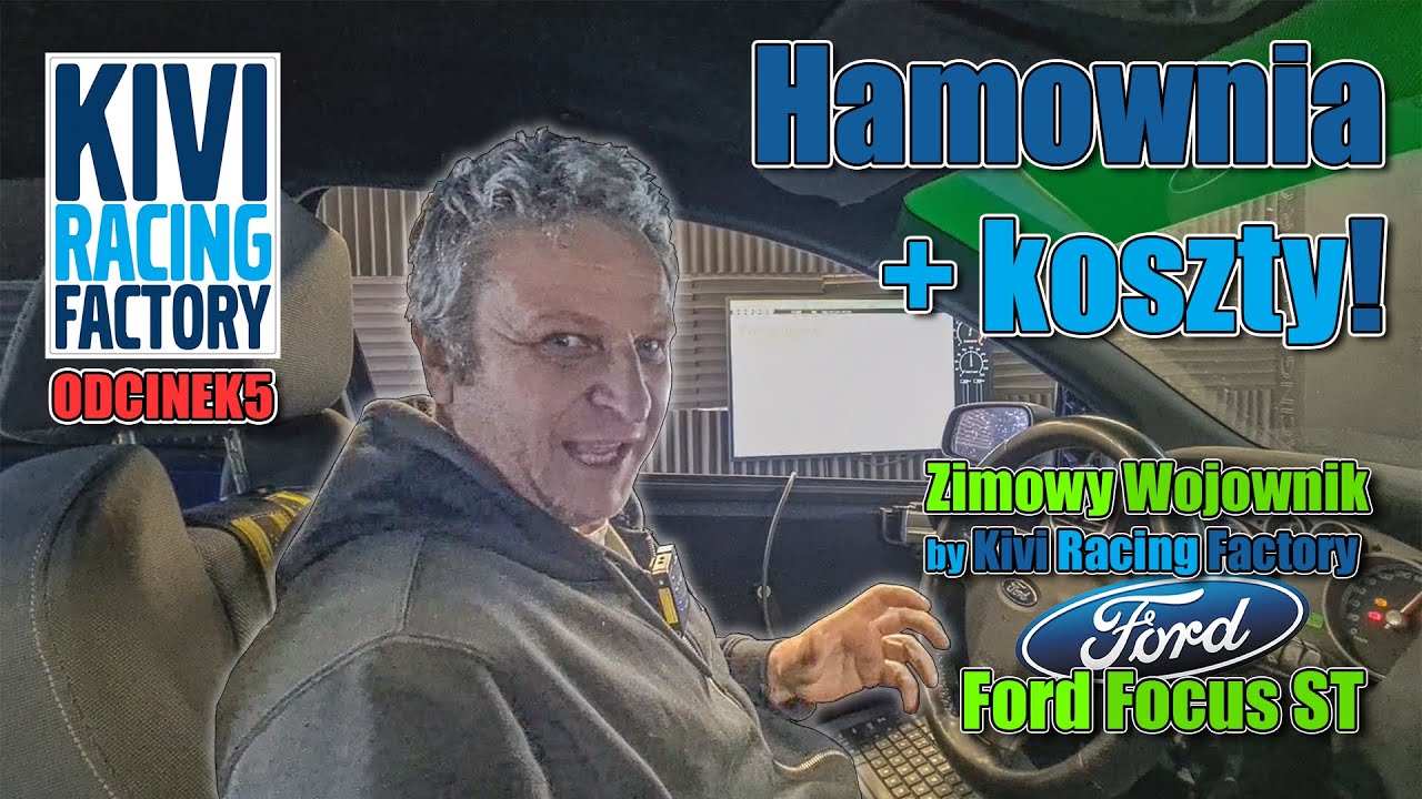 Kivi Racing Factory - Ford Focus ST || Hamownia + koszty