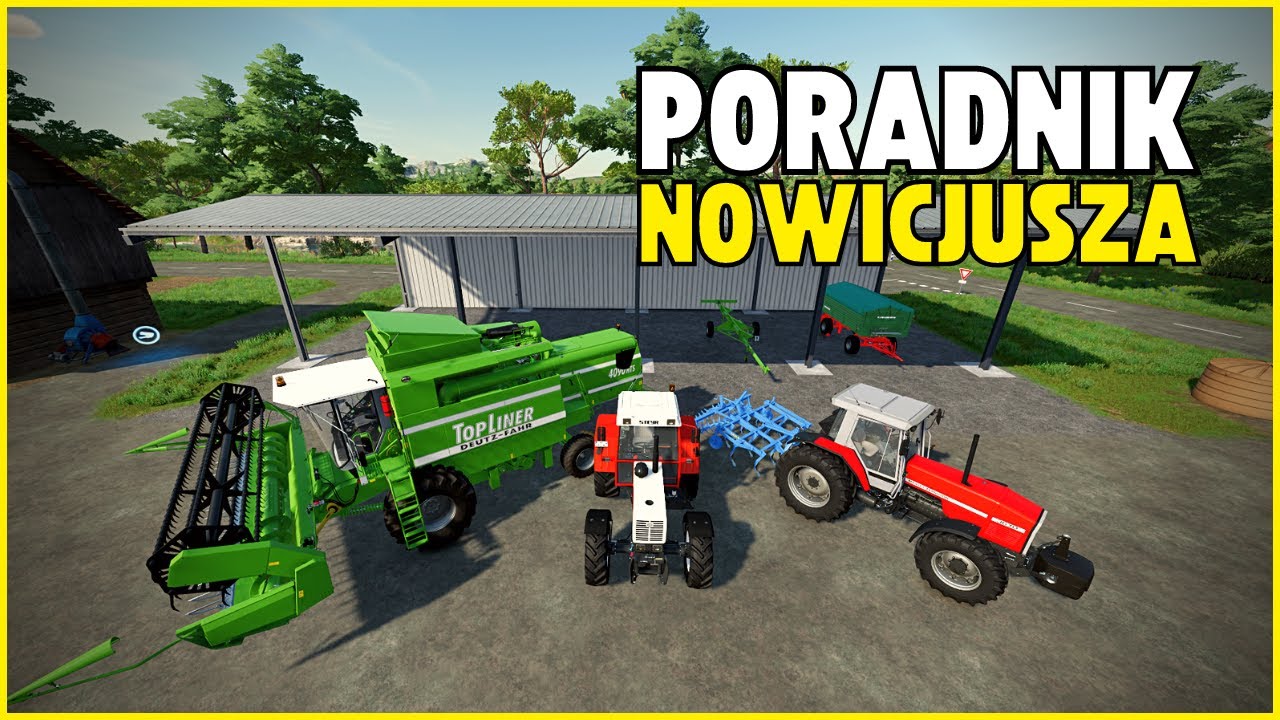TOP 10 WSKAZ&Oacute;WEK DLA POCZĄTKUJĄCYCH W #fs22