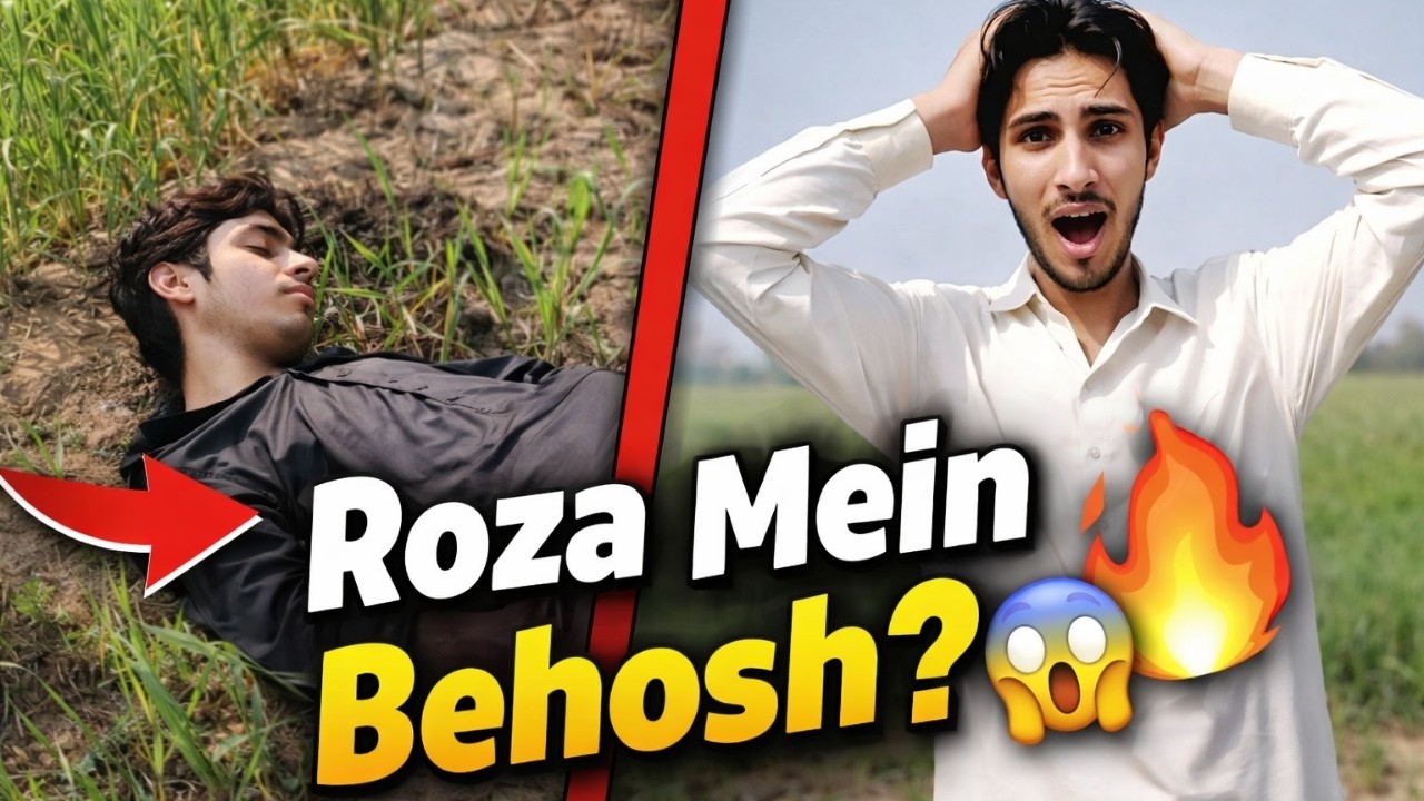 Roza Mein Bhai Behosh Ho Gaya 😱 | Garmi Challenge In Fields 🔥