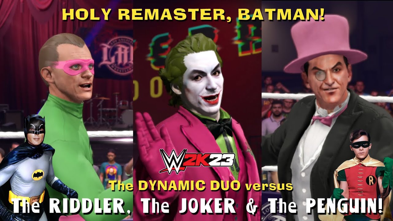 WWE 2K23 - Batman and Robin Vs the Riddler, Joker and the Penguin (Remastered)
