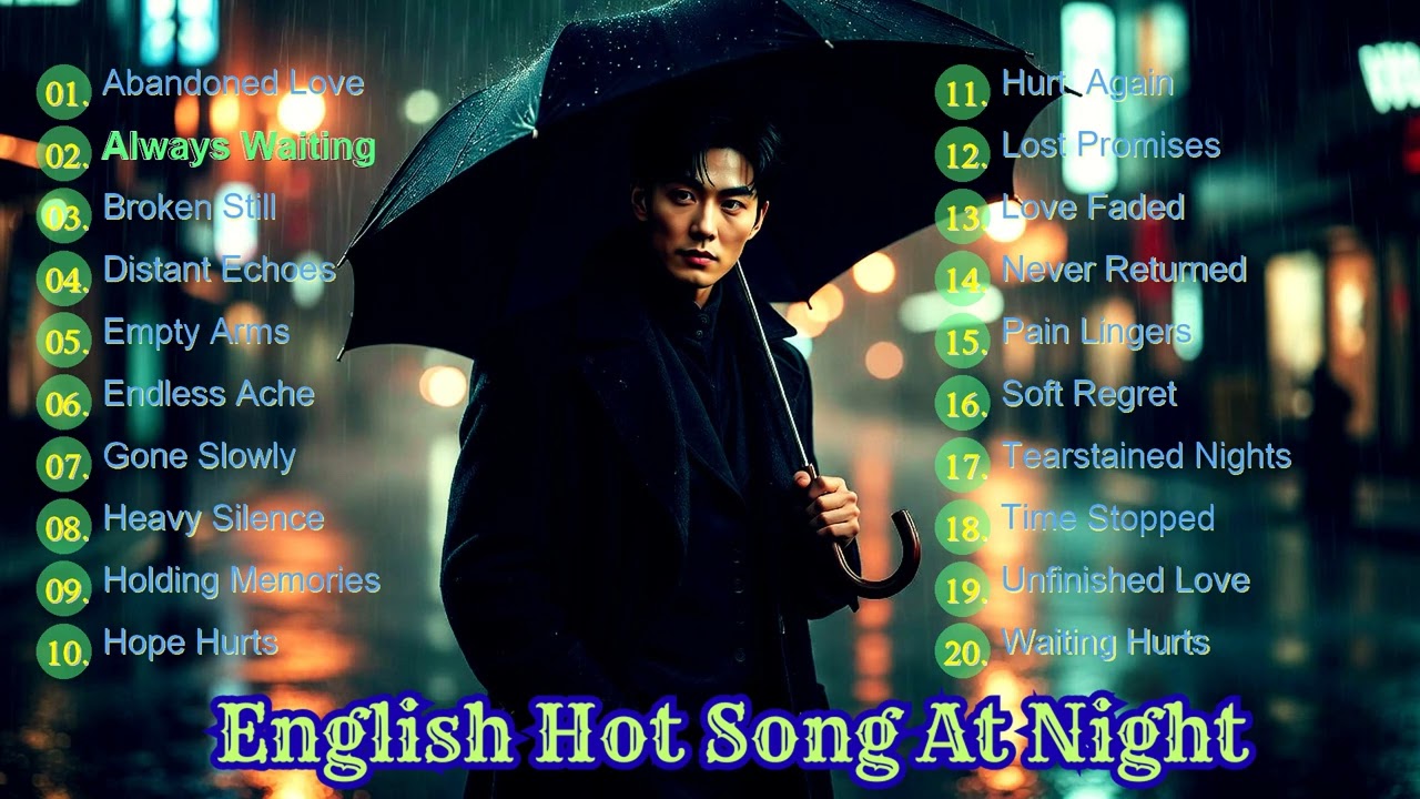 Cam Billy - Broken Still  [ English Hot Song At Night | Sad Love Songs Album | Deep Heartbreak ]