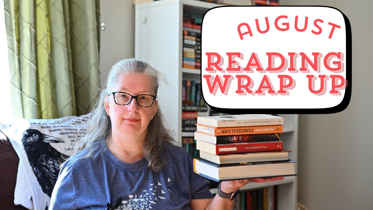 August Reading Wrap Up 2025, A Mixture of Genres, But Great Books!!