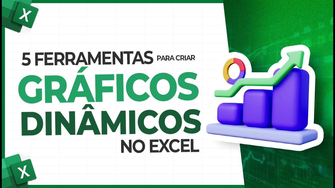 5 Ferramentas para Criar Gráficos Dinâmicos no Excel