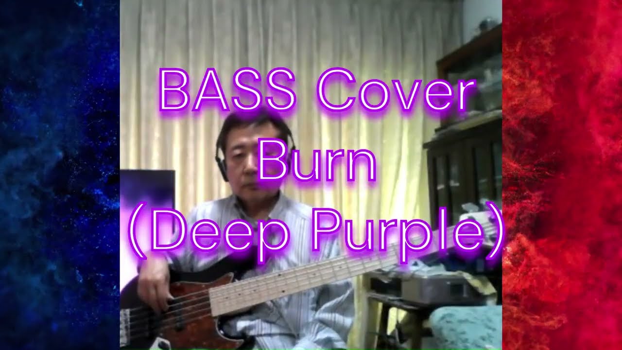 BASS弾いてみた。Burn (Live in Europe version)/ Deep Purple
