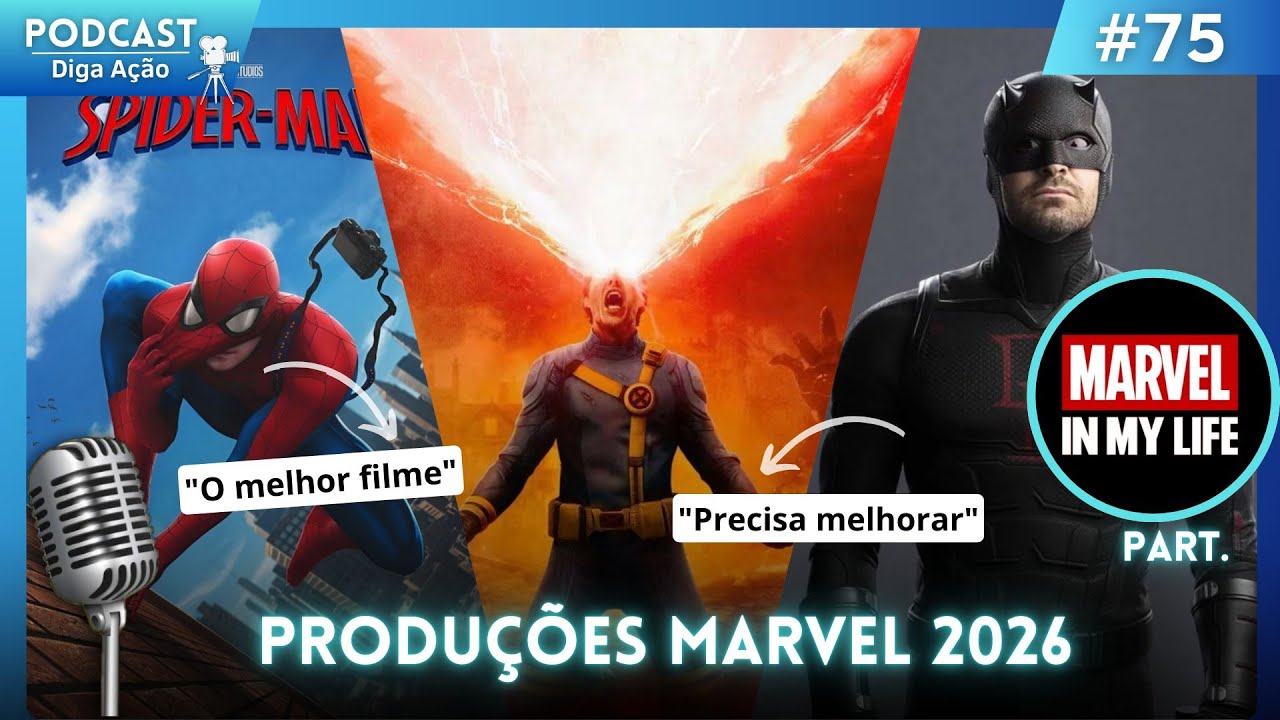 Como serão as produções da Marvel em 2026 (Part. Gisele @Marvel in My Life BR) | PDA #75 