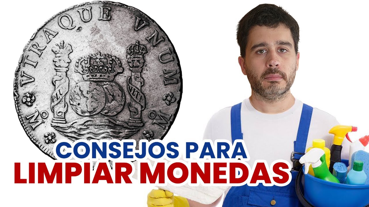 CONSEJOS PARA LIMPIAR MONEDAS