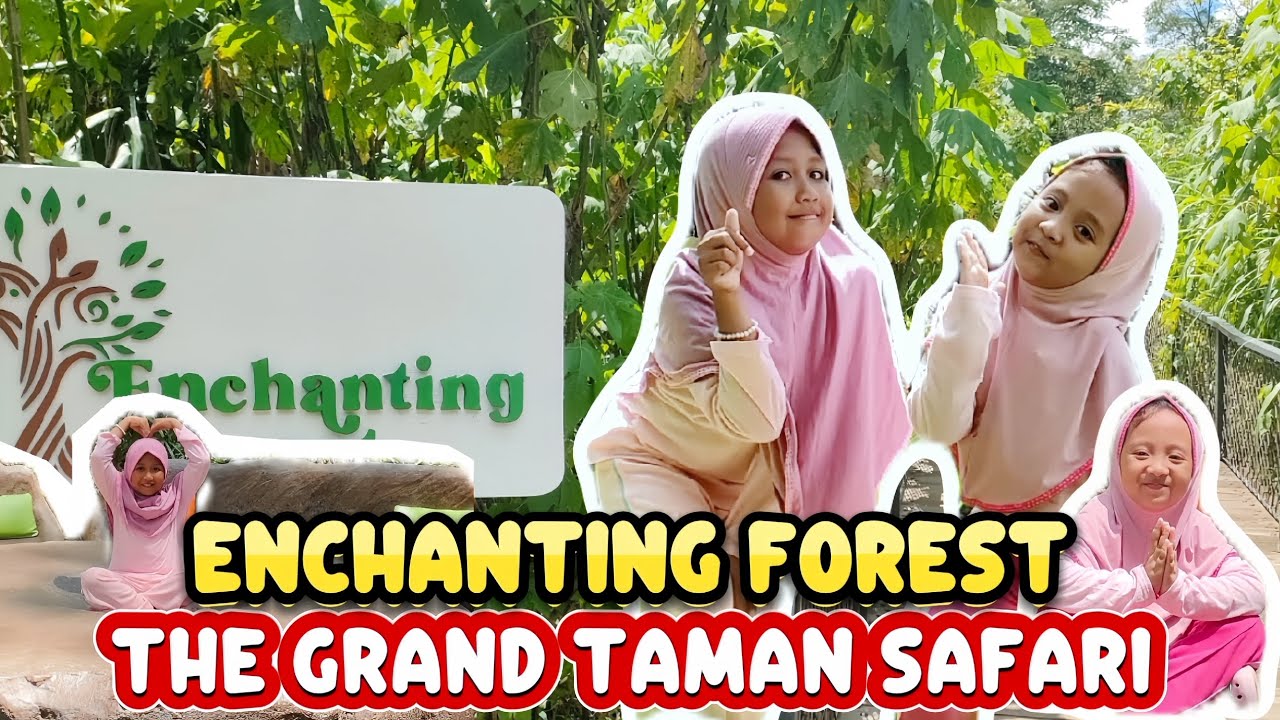 ENCHANTING FOREST THE GRAND TAMAN SAFARI PRIGEN | KaisaTika