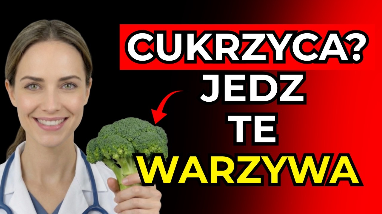 7 warzyw które mogą pomóc kontrolować poziom cukru we krwi