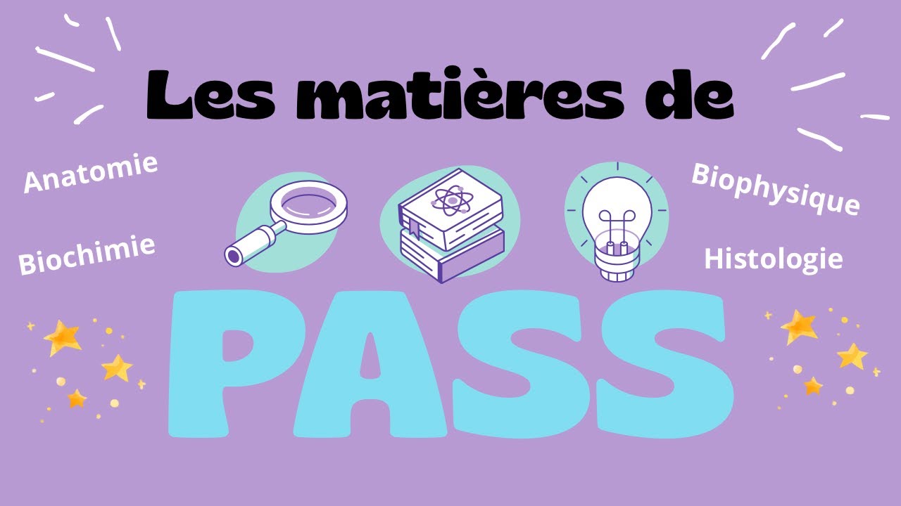 Les matières de PASS expliquées ! - partie 1/2 (Médecine, PASS)