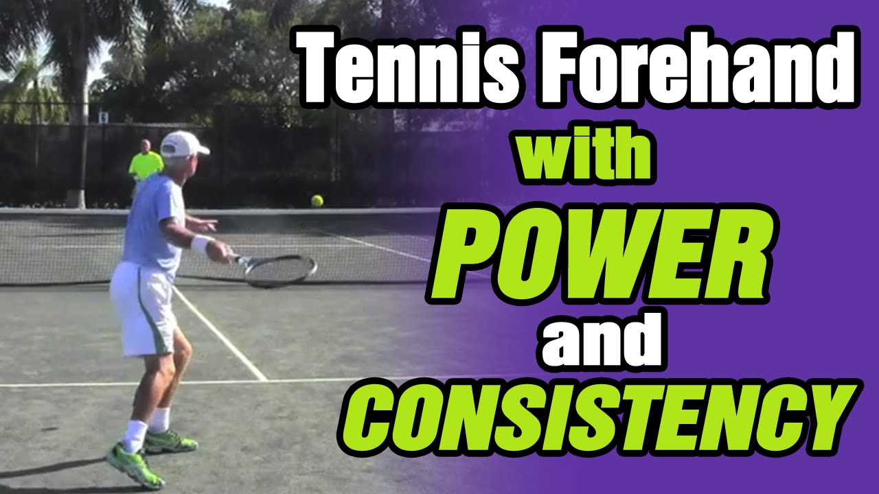 Tennis Forehand Tips - How To Hit With More Power And Consistency