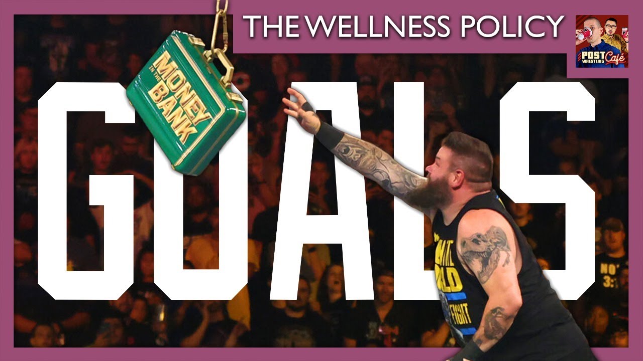 The Wellness Policy #57: Goals