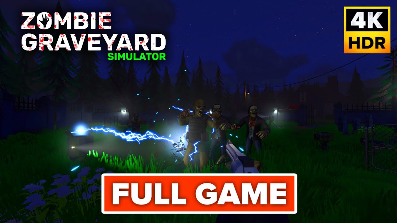 Zombie Graveyard Simulator Gameplay Walkthrough (4K 60FPS) No Commentary