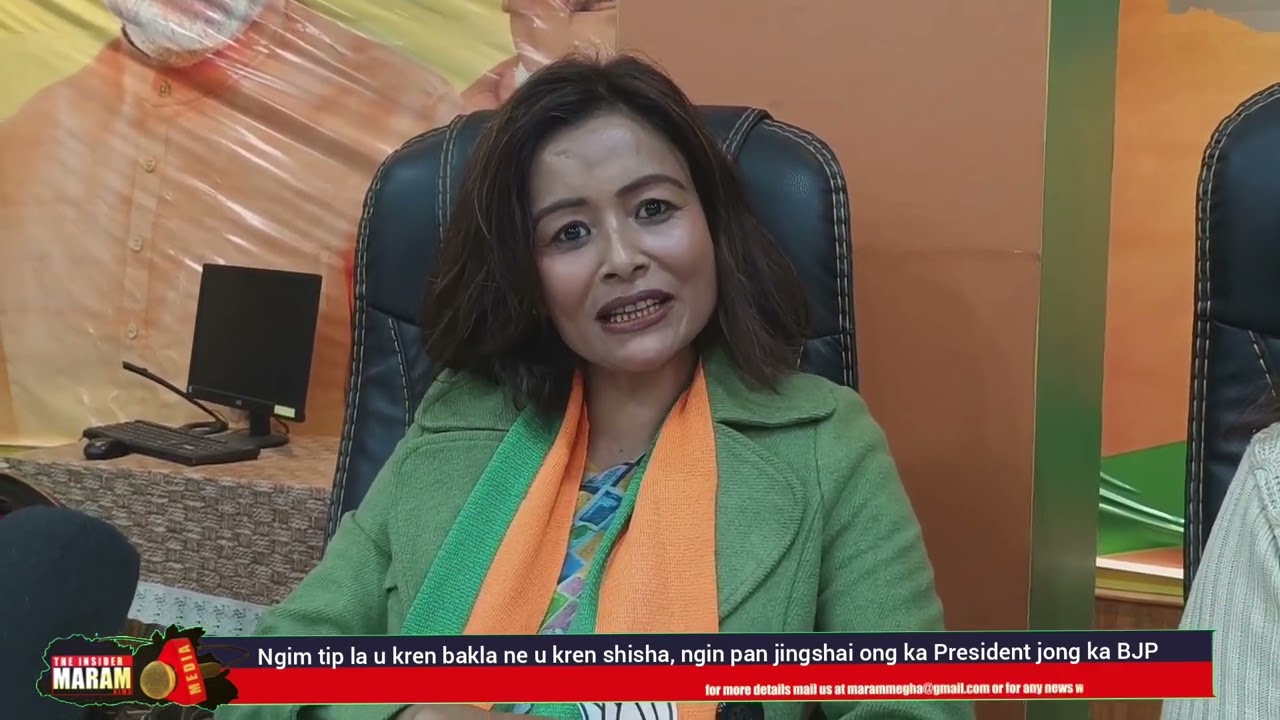 Ngim tip la u kren bakla ne u kren shisha, ngin pan jingshai ong ka President jong ka BJP