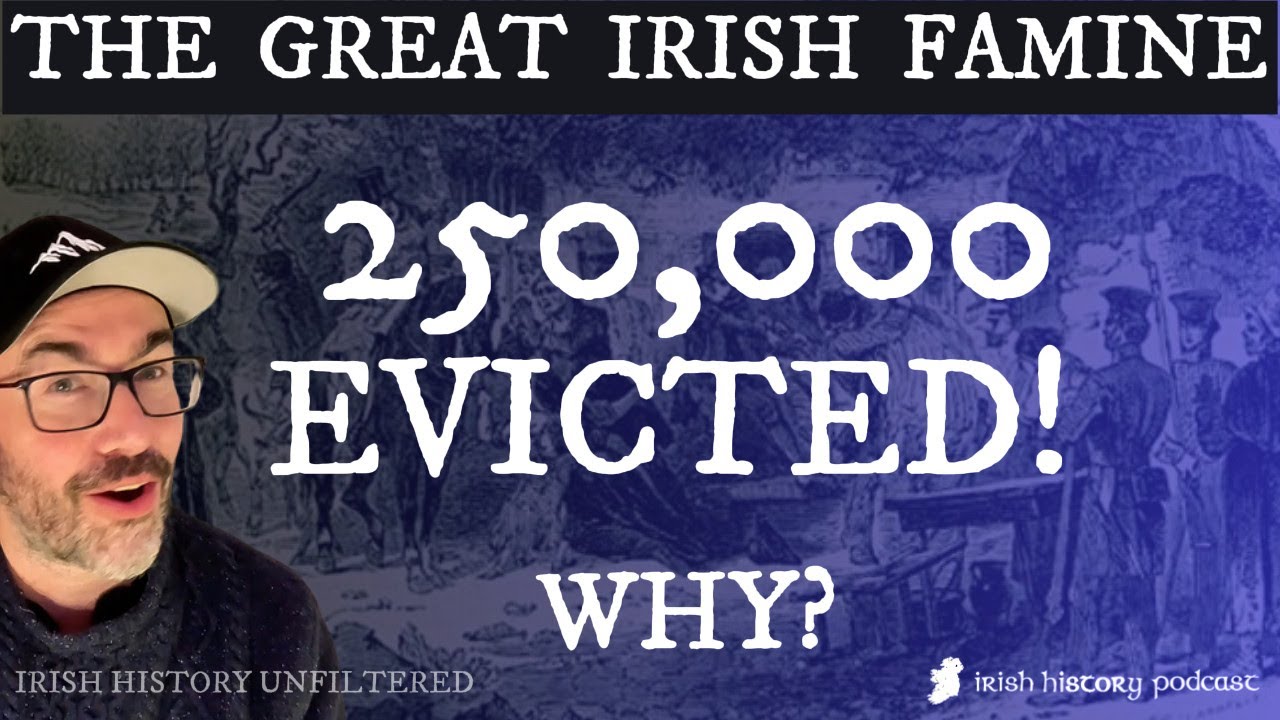 Why Did Landlords Evict 250,000 Irish People During the Great Hunger?