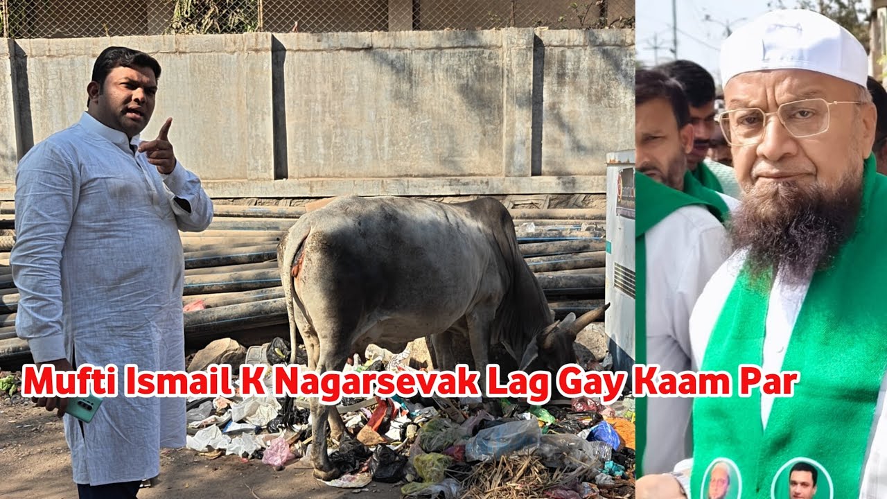 Mufti Ismail k Nagarsevak Salman Shaikh Saleem Lag Gay Kaam Par 