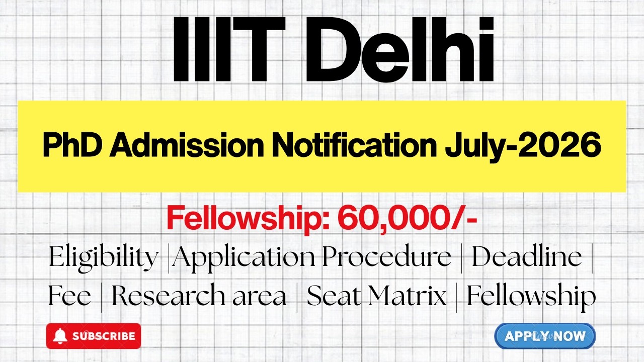 IIIT Delhi PhD Admission July 2026 | Full Details, Eligibility, Stipend, Last Date | HustleWithRishu