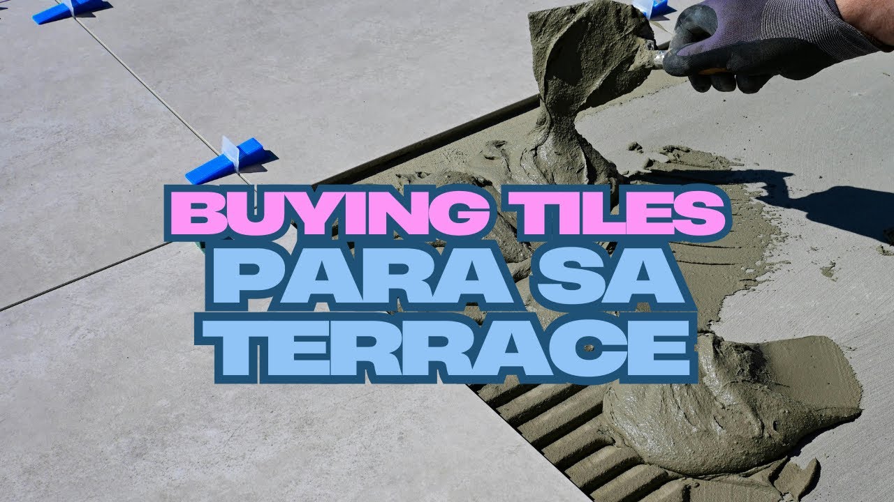 Buying Tiles para sa Terrace