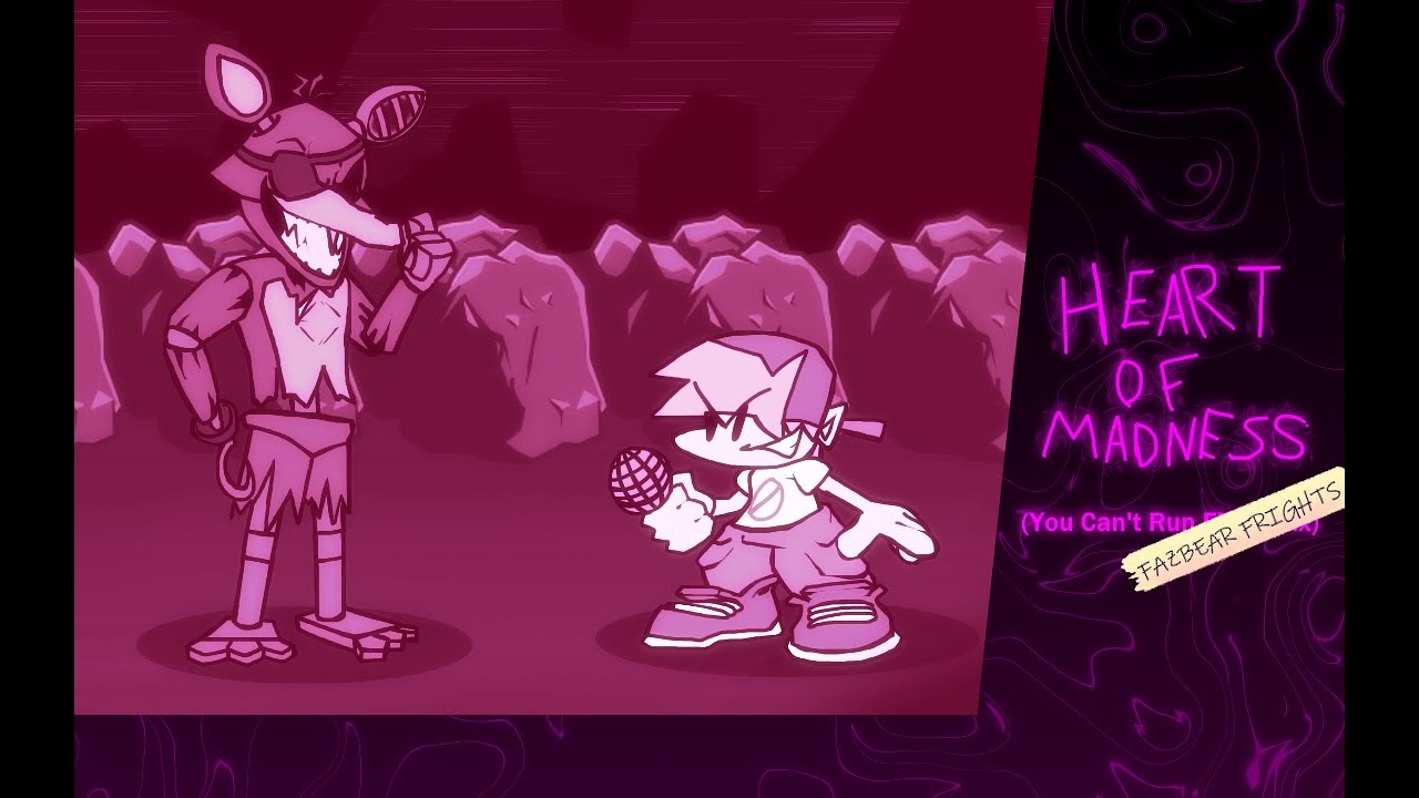 FNF - Heart of Madness (Fazbear Frights You Can't Run)