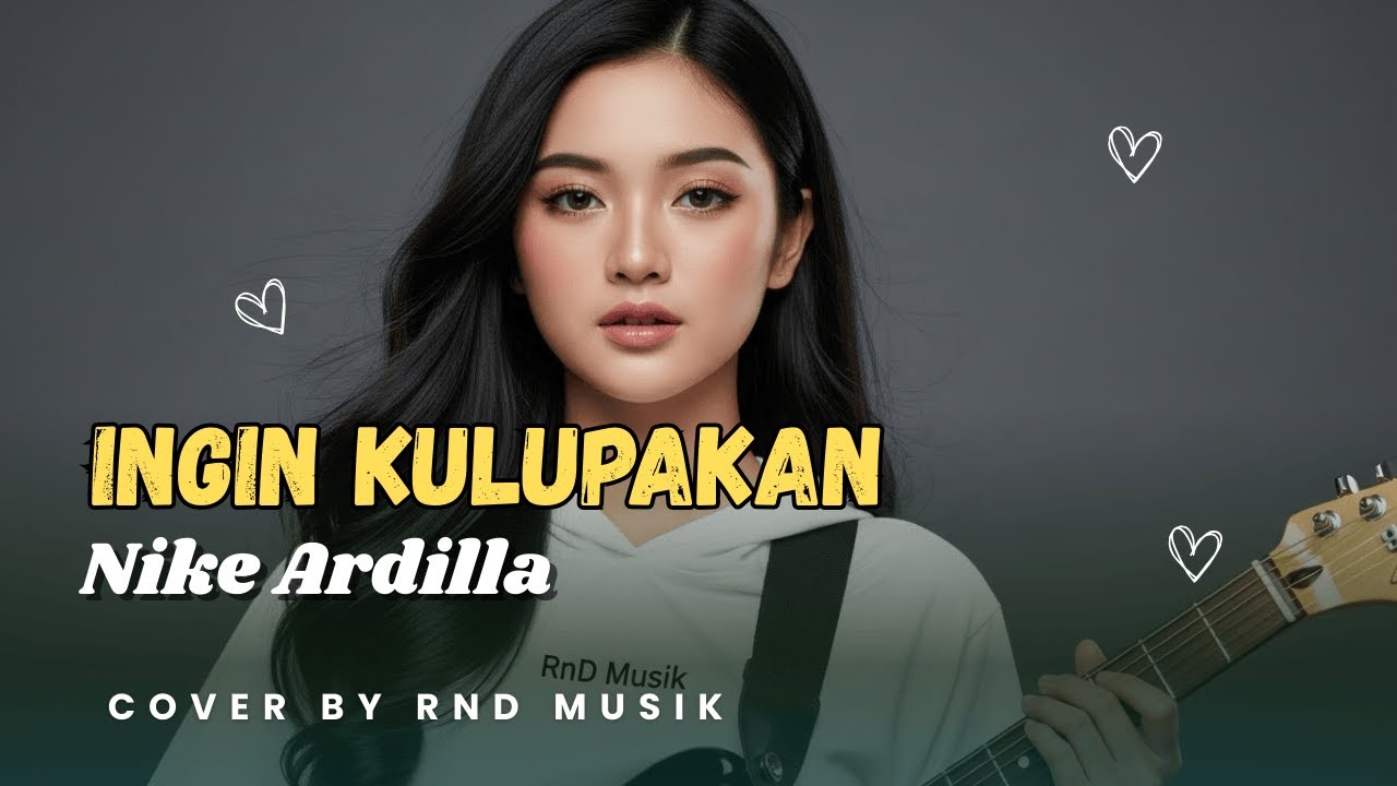 Ingin Kulupakan - Nike Ardilla | Slow Rock Balada Paling Dramatis [COVER by RnD Musik]