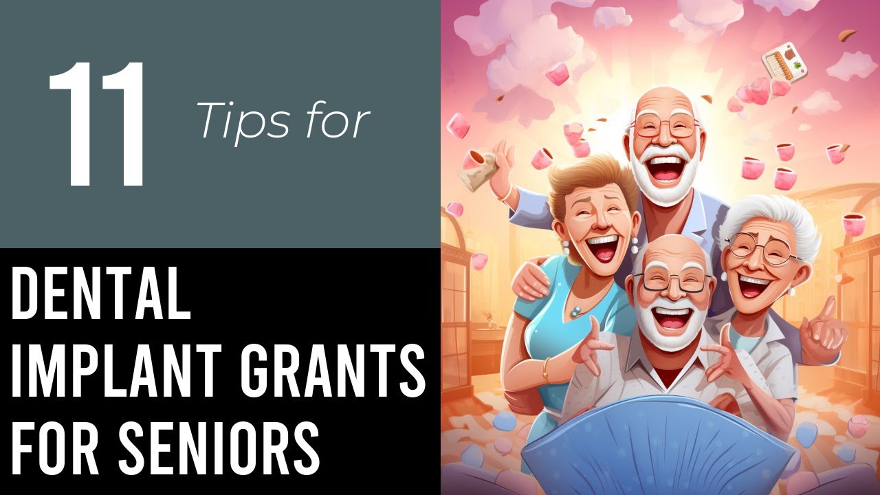 11 Tips On Grants For Dental Implants For Seniors
