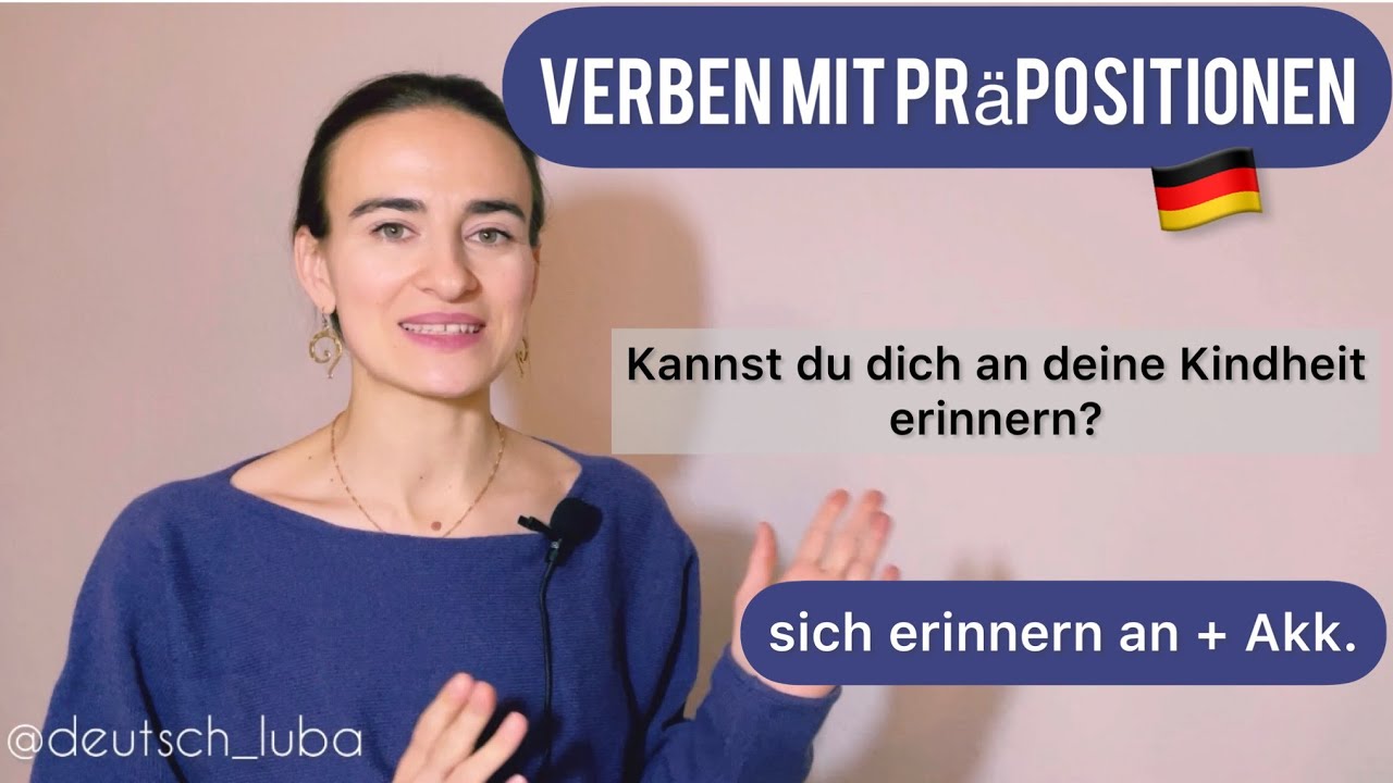 Verben mit Präpositionen | sich erinnern an