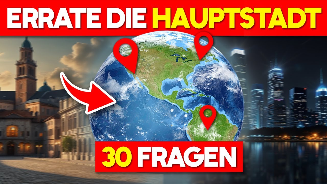 Kannst du alle 30 Hauptstädte erraten? 🌍 | Hauptstädte Quiz