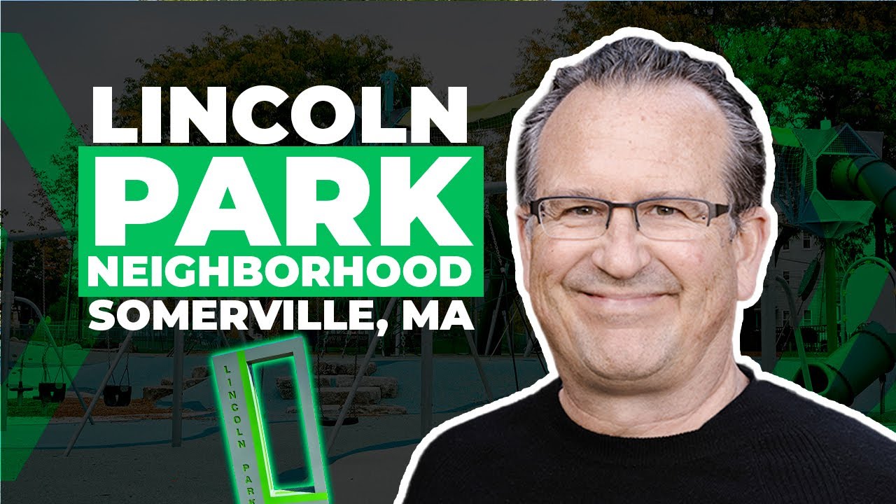 Discover What's it Like Living in the Somerville, MA Neighborhood of Lincoln Park