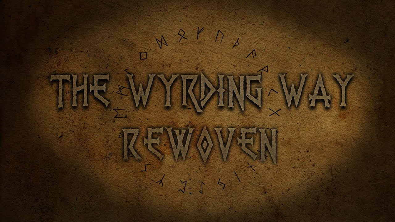 The Wyrding Way - ReWoven {A song of Sei&eth;r} - 2021 - (Vakkyr V&aelig;ttir Dark Shamanic Music)