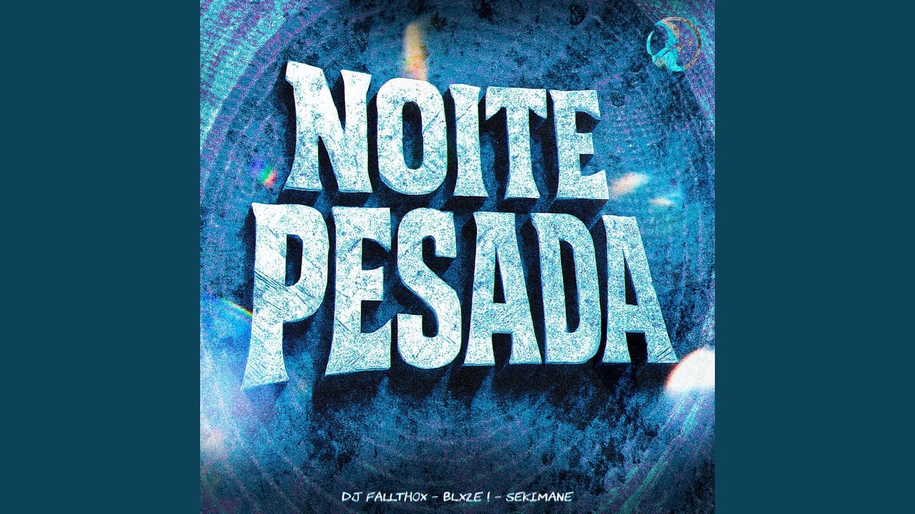 NOITE PESADA (Slowed)