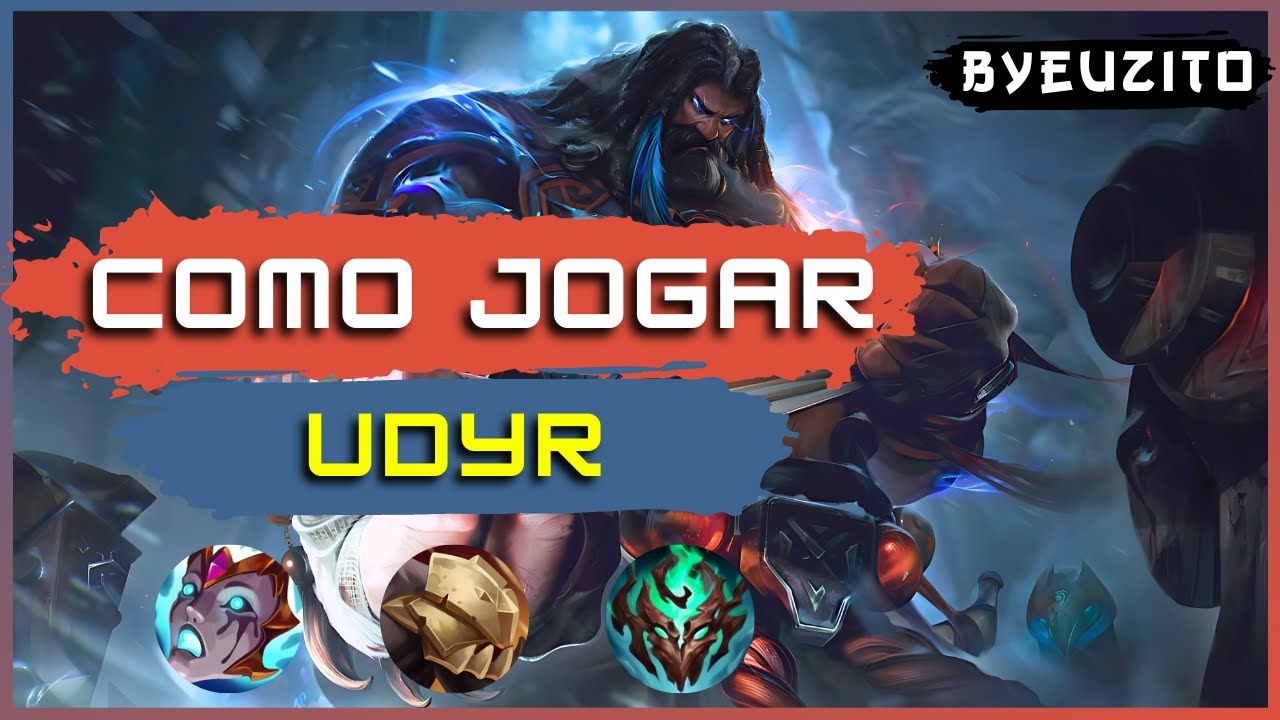 COMO JOGAR DE UDYR [ATUALIZADO] | League of Legends