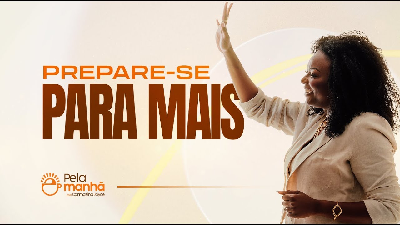 DEUS TEM MUITO MAIS PARA NÓS - DEVOCIONAL PELA MANHÃ