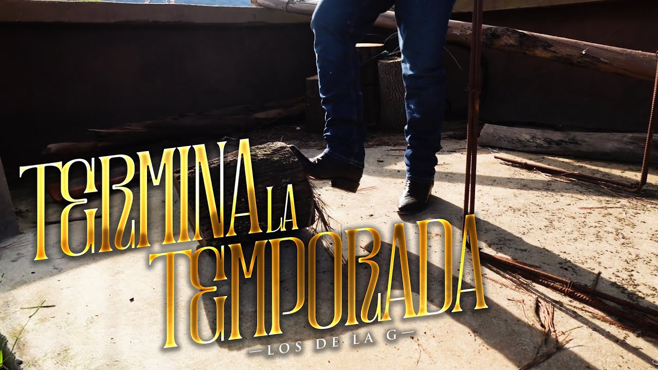 Los De La G - Termina La Temporada