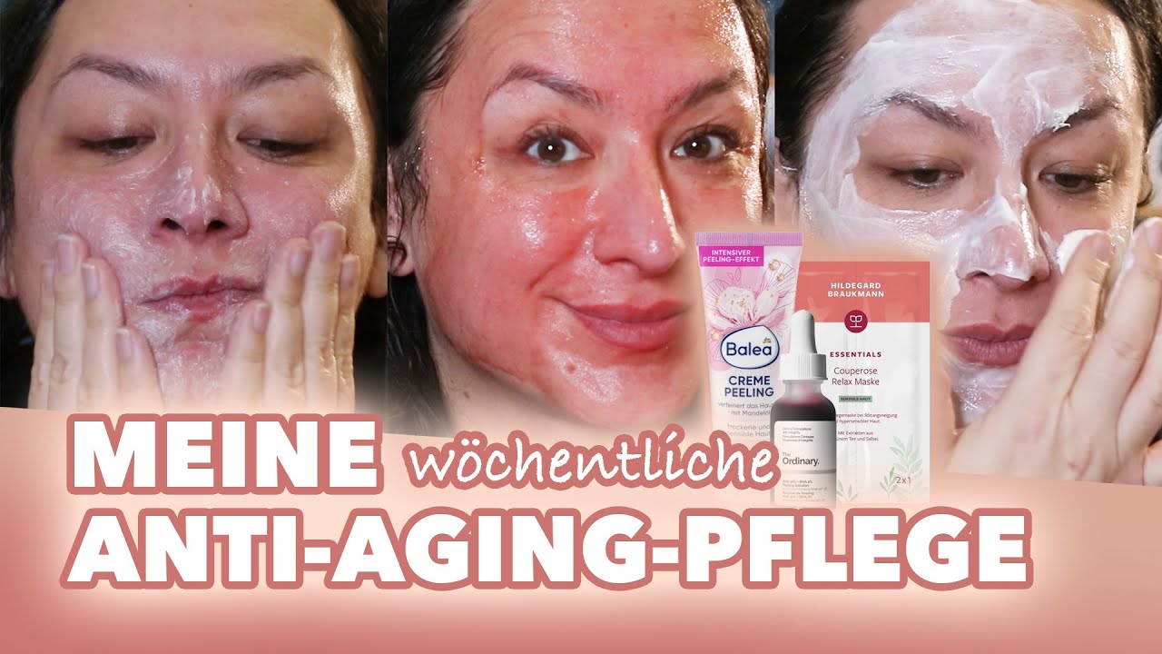 🔴 Anti-Aging Gesichtspflege 👀 Effektive Wochenroutine mit Peeling & Maske ✨