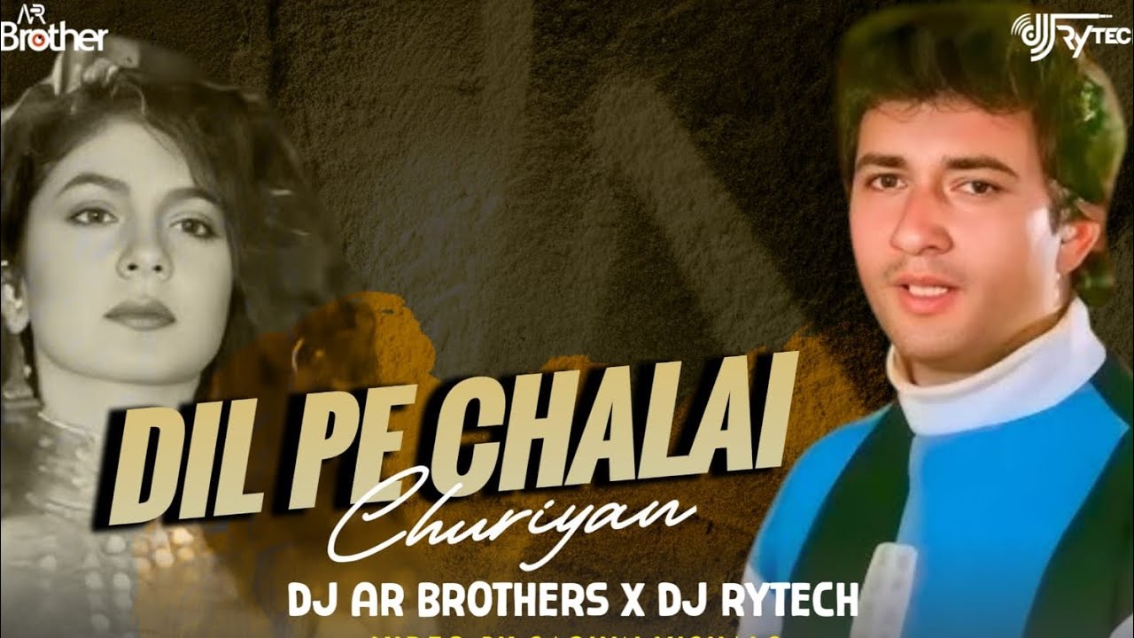 Dil Pe Chalai Churiyan (Circuit Remix) | DJ AR Brothers x DJ Rytech | Old Is Gold Recreated | 2025