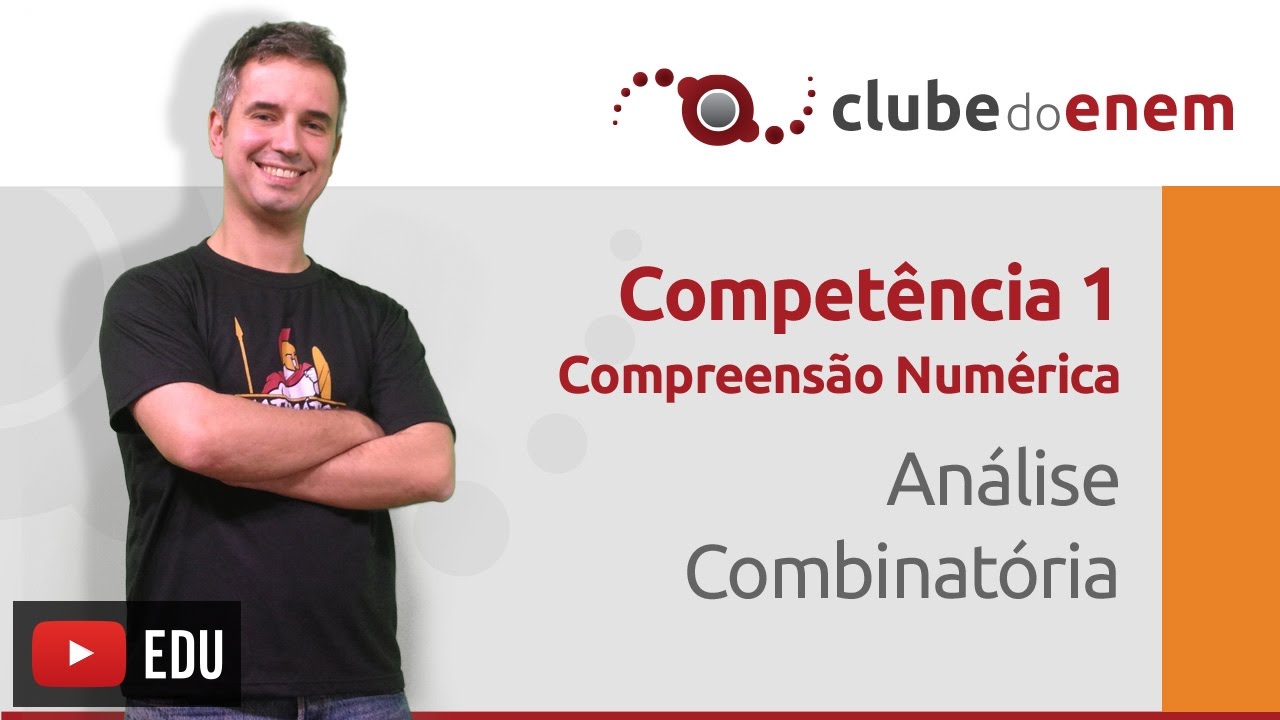 An&aacute;lise Combinat&oacute;ria - C1 - Clube do Enem