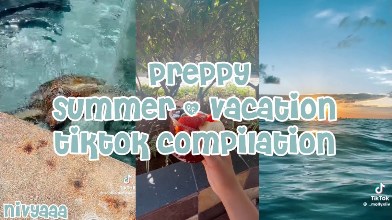 preppy summer + vacation tiktok compilation | ☀️🌴🐆🛍️ | so excited for summer! ☀️ | #viral #tiktok |