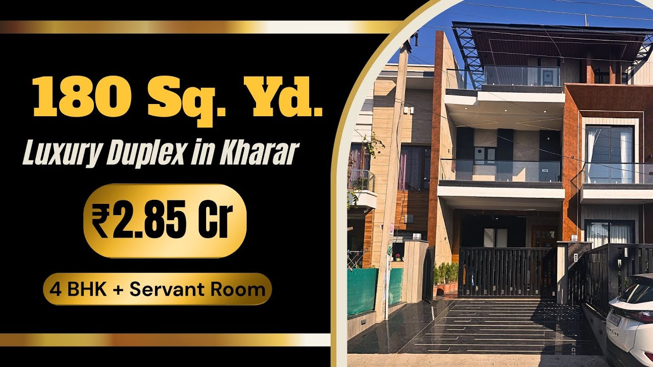🔥 Luxury 4BHK Duplex & Independent Home for Sale in Kharar & Sunny Enclave | Best Deals 2025! 🏡