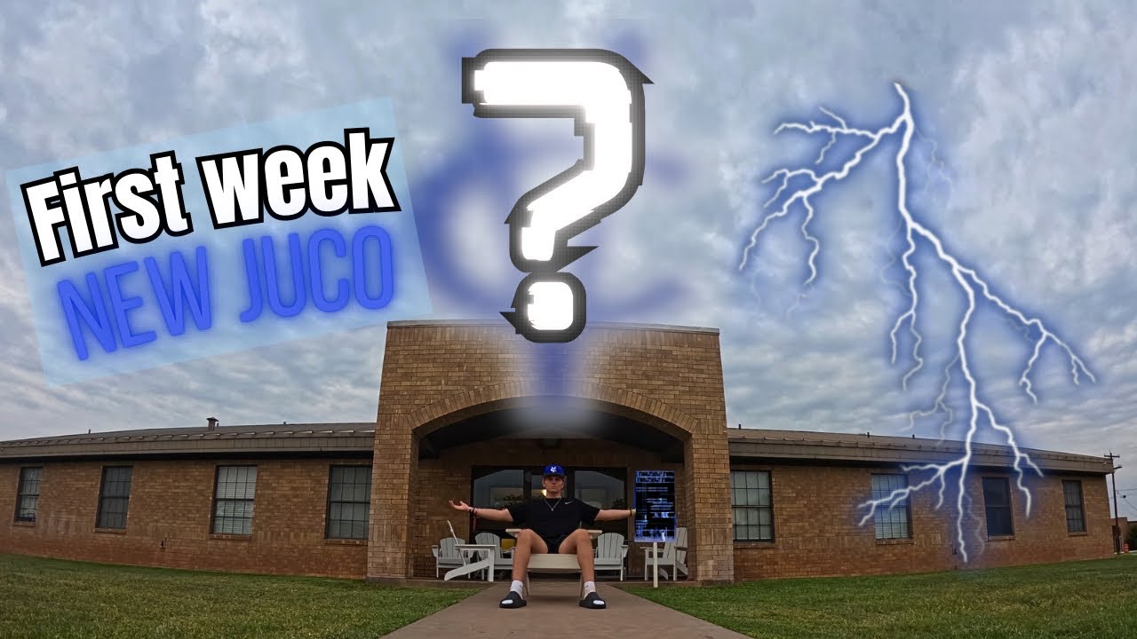 First Week at My New JUCO?