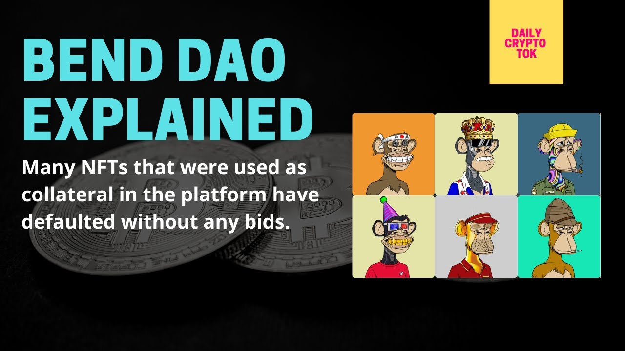 Bend Dao Explained | Lending and Borrowing for NFTs