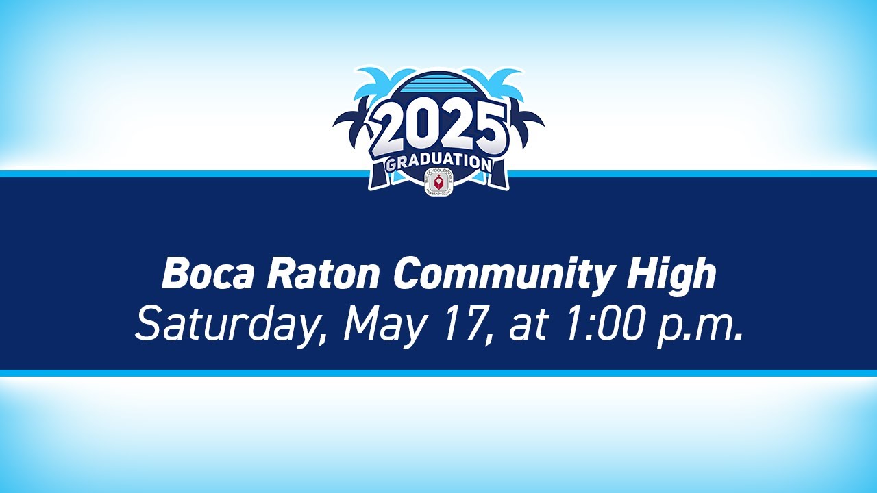 2025 Boca Raton Community High School Graduation