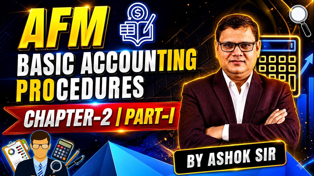 JAIIB 2024 | AFM Chapter 2 Part I | Basic Accounting Procedures | JAIIB WITH ASHOK
